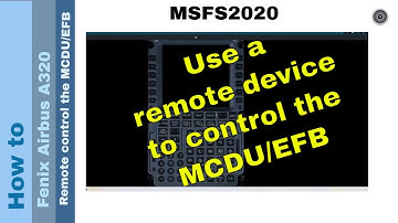 Flight Simulator 2020 - How to - Fenix A320 - Control the EFB and MCDU via another device