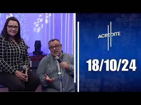 Acredite | 18/10/24