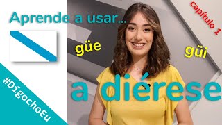 #DígochoEu Aprende a usar a diérese (capítulo 1)