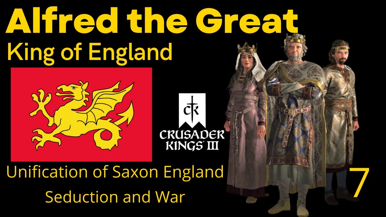 Seducing our Daughter in Law and Uniting England A Busy Episode Alfred the Great Playthrough Part 7