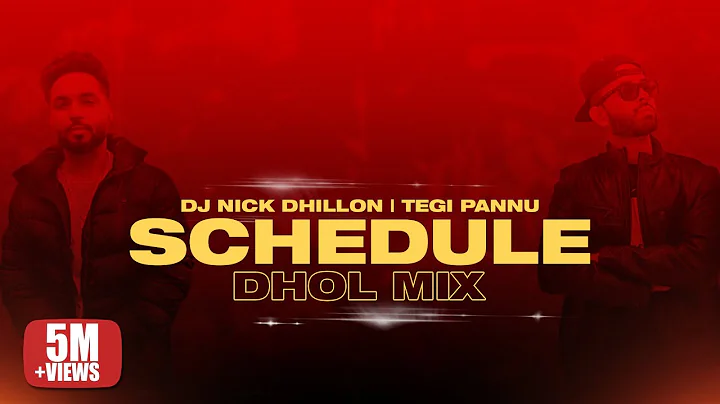 Schedule (Dhol Mix) | Nick Dhillon | New Punjabi S...