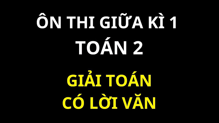 Bài tập toán có lời văn lớp 2 năm 2024