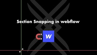 Easy method of full screen snap to section in Webflow