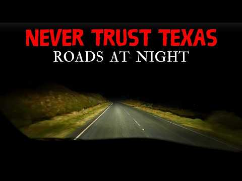 20 Scary True Texas Road Trip Horror Stories