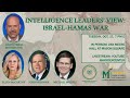 Intelligence leaders view israelhamas war