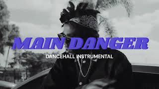 [FREE] Dancehall Riddim Instrumental - "Main Danger" | Alkaline Type Beat