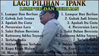 IPANK - PERCERAIAN LARA FULL ALBUM