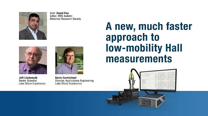 Lake Shore Cryotronics presents Hall Measurement W...