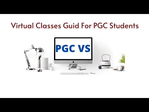 PGC Online Classes || Virtual CLasses Guid for Students