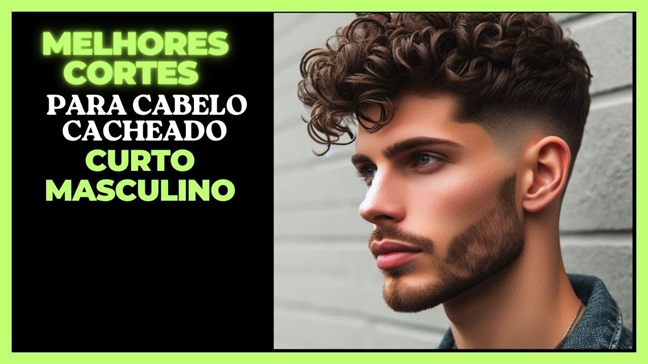 Melhores cortes para cabelo cacheado curto masculino