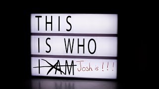 Who Is Josh?