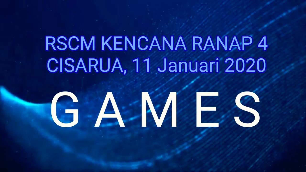 GAMES Family Gathering RSCM Kencana RANAP 4 YouTube