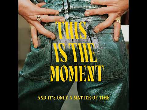 Son Mieux - This Is The Moment (Lyric Video)