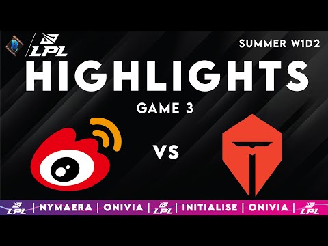 WBG vs TES Highlights Game 3 LPL Summer Split 2025 W1D2 Weibo Gaming vs Top Esports by Onivia