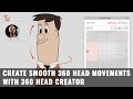 Tutorial: Create smooth 360 head movements with Cartoon Animator
