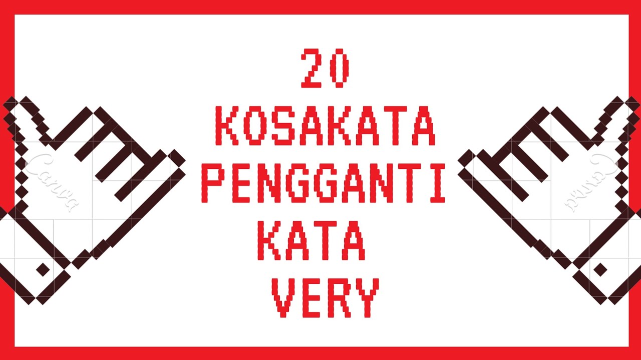 BELAJAR BAHASA  INGGRIS   20 KOSAKATA BAHASA  INGGRIS  YANG 