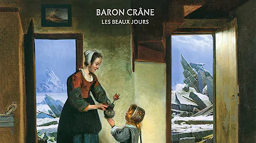 Baron Crâne - Les Beaux Jours (2021) [Full Album]