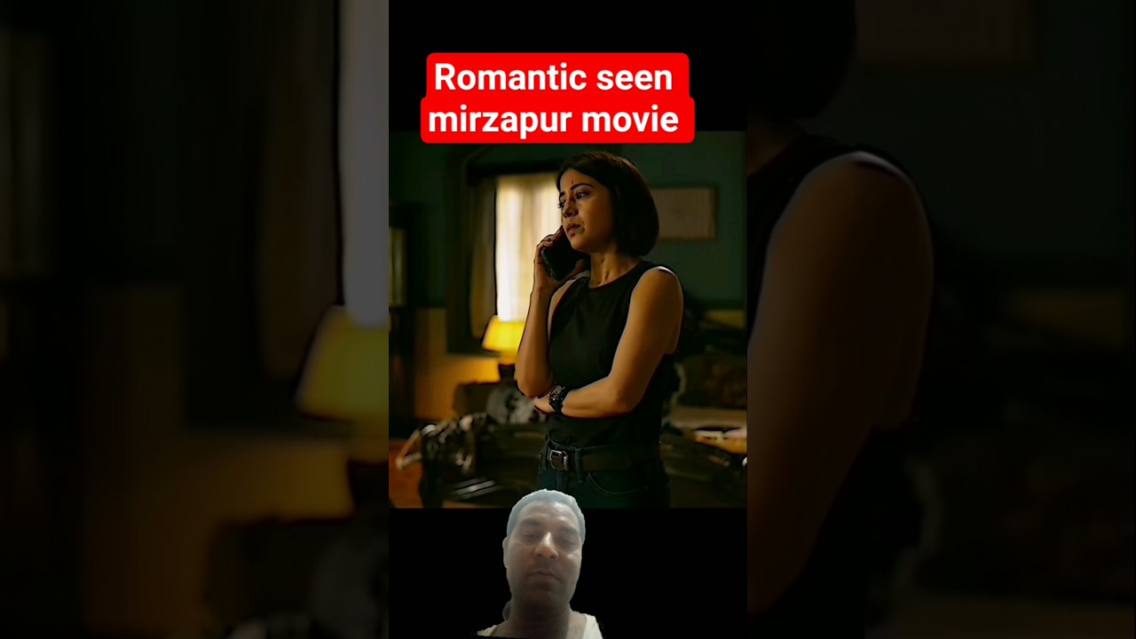 Romantic seen Mirzapur movie ka #movie #bollywood #mirzapur #shorts #viral #trending