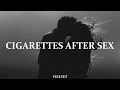 Cigarettes After Sex - Keep on loving you // Sub. Español