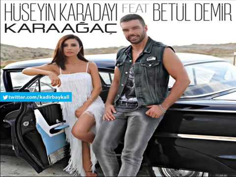 Betül Demir - Karaağaç 2015 Ft. Hüseyin Karadayı