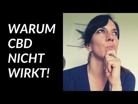 Video: 5 Mögliche Gründe, Warum CBD Bei Ihnen Nicht Funktioniert