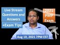 PMP 2021 Live Questions and Answers Aug 10, 2021 7PM EST