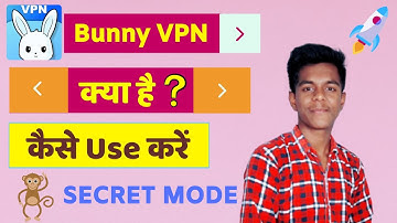 Bunny VPN Kya Hai - Bunny VPN How To Use - Bunny VPN App  - Bunny VPN App - Bunny VPN