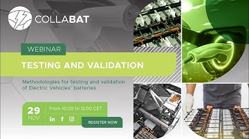 COLLABAT webinar -  Methodologies for testing and validation of batteries