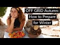 GOING OFF GRID: How to Prepare for the Winter (Spain)