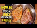 HOW TO COOK JUICY CHICKEN BREAST  IN A PAN & ON THE GRILL  ALL THE TIME | Hawt Chef