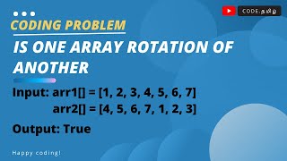 One Array Rotation of Another Array | Python | Java | Coding problems and answers | Tamil