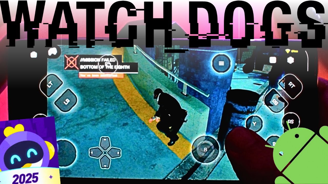 Watch Dogs Mobile Android Gameplay Game for Android 2025 YouTube