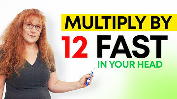 How to Multiply by 12 FAST in your Head (Mental Math Series)