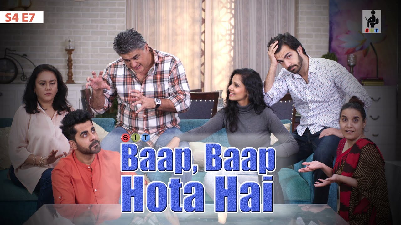 SIT | The Better Half | BAAP, BAAP HOTA HAI | S4E7 | Chhavi Mittal |Karan V Grover SIT | The Better Half | BAAP, BAAP HOTA HAI | S4E7 | Chhavi Mittal |Karan V Grover