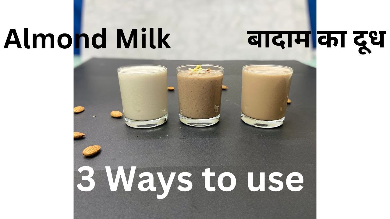 Almond Milk 3 Ways to use it almond milk shake YouTube