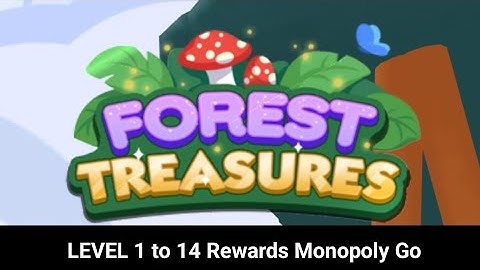 FOREST TREASURES - DIG EVENT MONOPOLY GO | Level 1 to 14 Complete Reward Gameplay #forest #treasures