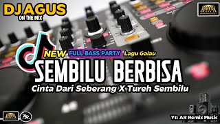 Download Lagu DJ AGUS REMIX SEMBILU BERBISA X LAGU GALAU SOUND FYP TIKTOK FULL BASS PARTY TERBARU 2025 MP3 Download Lagu DJ AGUS REMIX SEMBILU BERBISA X LAGU GALAU SOUND FYP TIKTOK FULL BASS PARTY TERBARU 2025 MP3