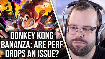 Donkey Kong Bananza Switch 2: Are Its Frame-Rate Drops Actually An Issue?