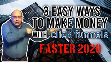 How  To Make Money With Clickfunnels 2020