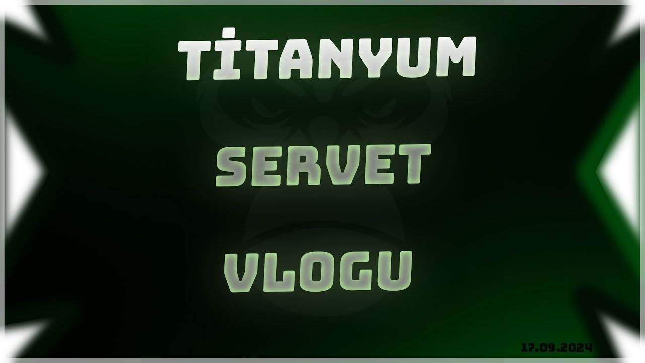 SONOYUNCU TİTANYUM SERVET TANITIMI ( VLOG )