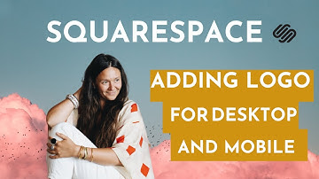 How to Add a Site Logo To Squarespace (Desktop and Mobile)