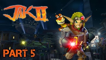 Jak II - Livestream - PART 5