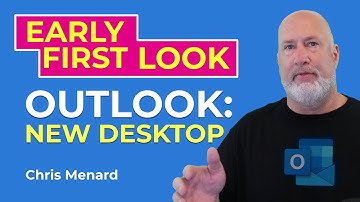Outlook Desktop - Early preview of the new Outlook for Windows Desktop / New Features