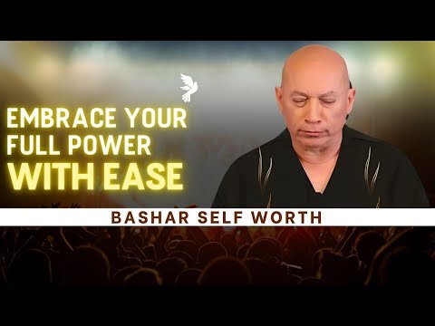 Bashar Self Worth | How to Overcome Fear and Step into Your Full Power with Ease