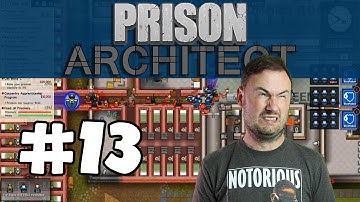 Sips Plays Prison Architect (7/8/17) - #13 - Gang Control