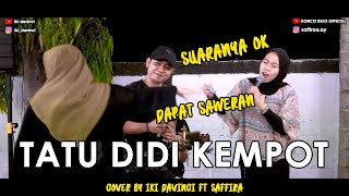 TATU - DIDI KEMPOT (LIRIK) COVER BY IKI DAVINCI FT. SAFFIRA