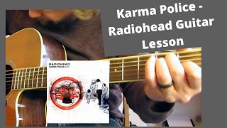 How To Play Karma Police by Radiohead