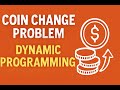 Minimum Number of Coins Bangla | Coin Change Problem Bangla Tutorial | Dynamic Programming Algorithm