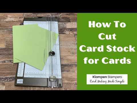 Learn How to Cut Card Stock for Cards 