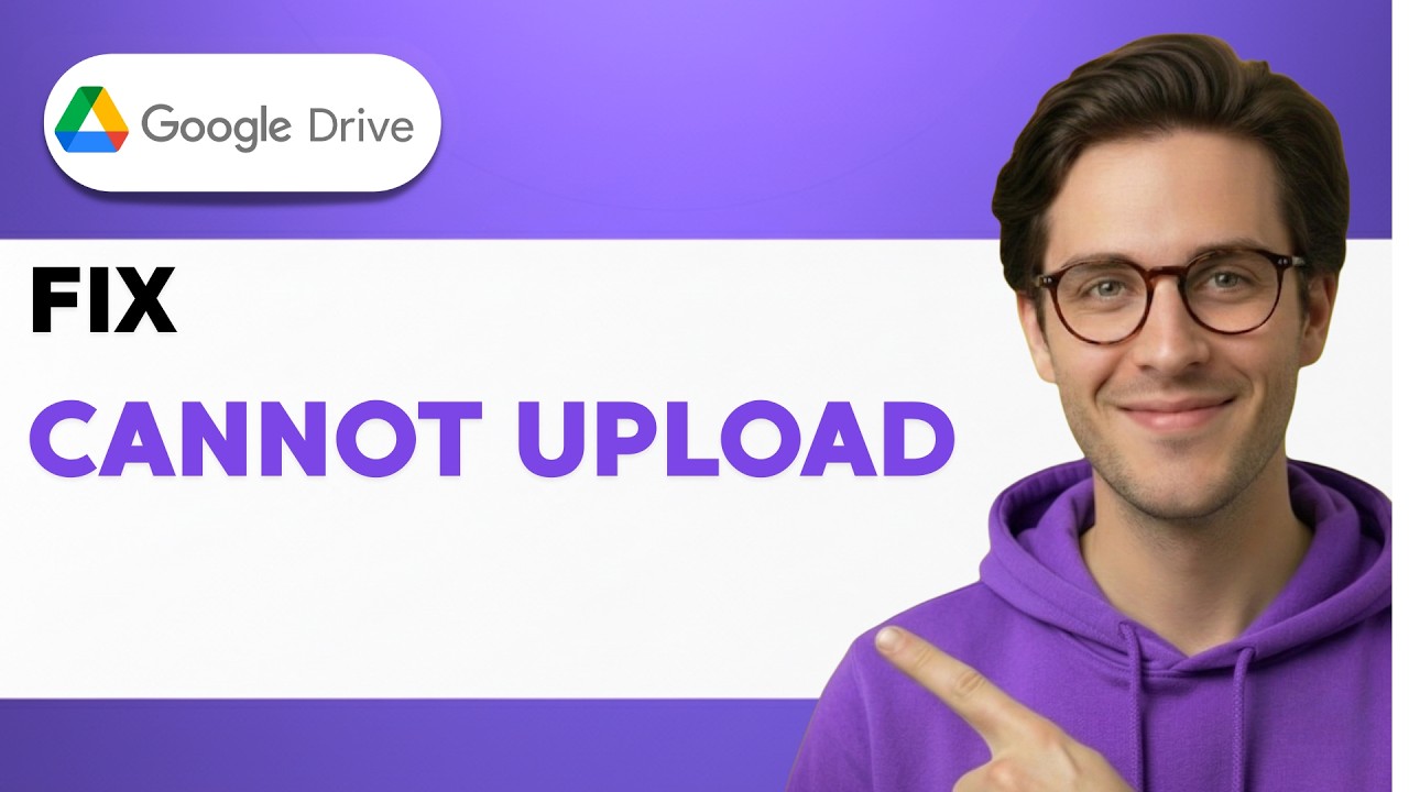 How to Fix Google Drive Cannot Upload [2026 Full Guide] - YouTube